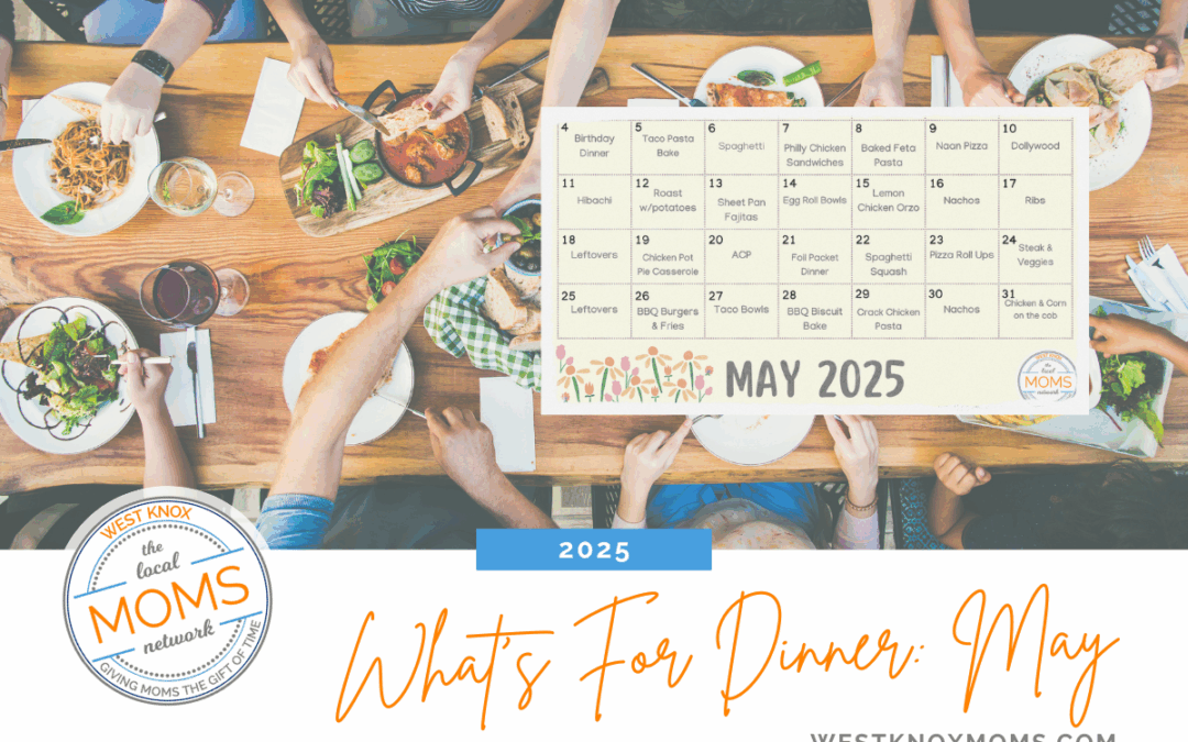 What’s for Dinner: May 2025