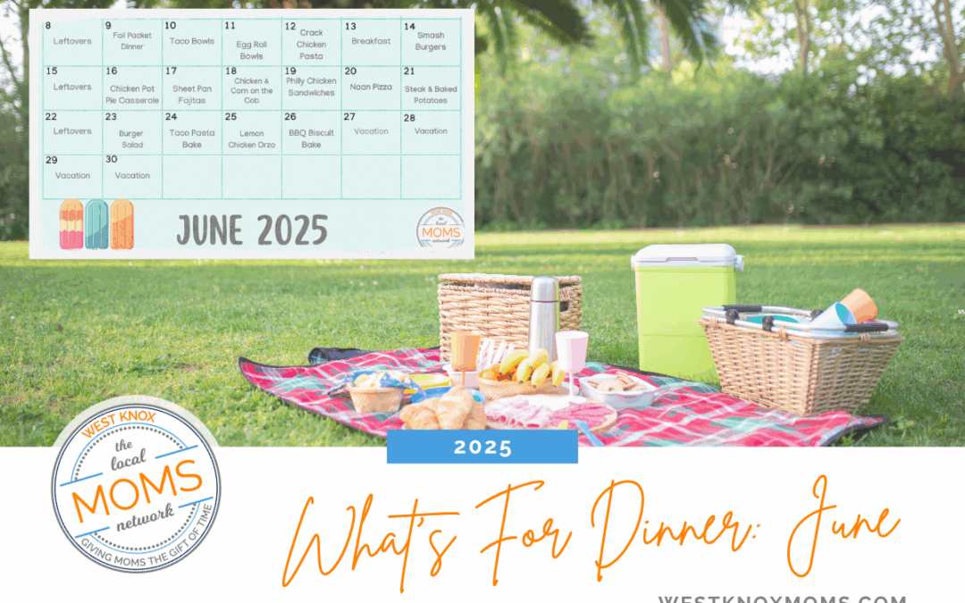 What’s for Dinner: June 2025