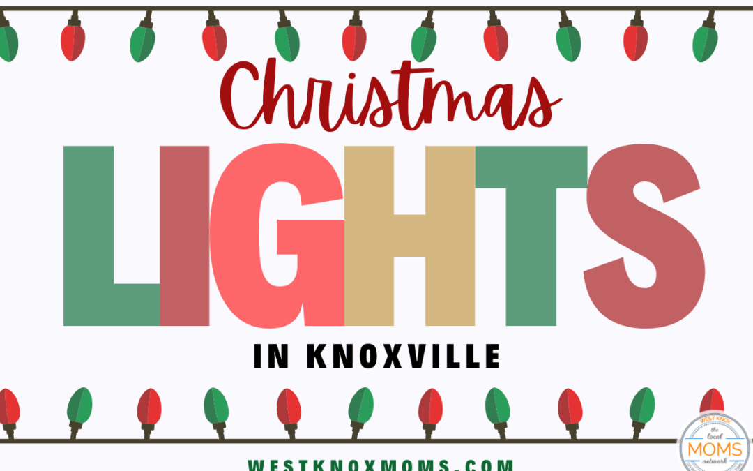 Holidays 2025: Christmas Lights in Knoxville